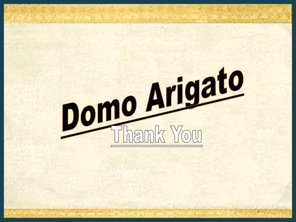 Domo Arigato Thank You